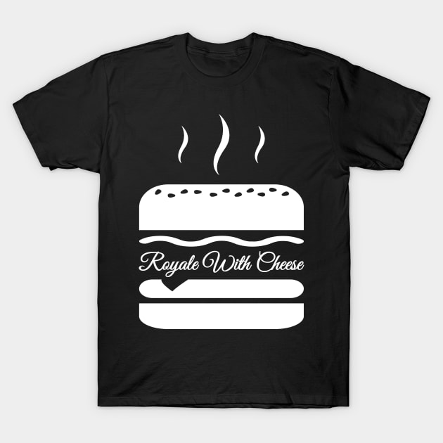 Royale with cheese or quarter pounder with cheese burger T-Shirt by FOGSJ